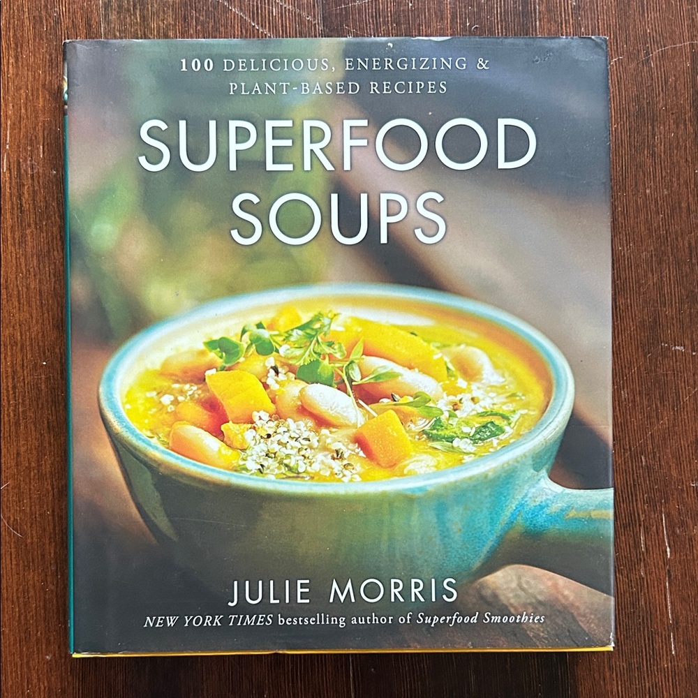 Superfood Soups Cookbook